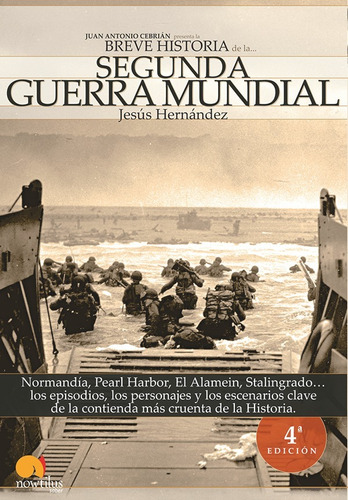 Breve Historia De La Segunda Guerra Mundial