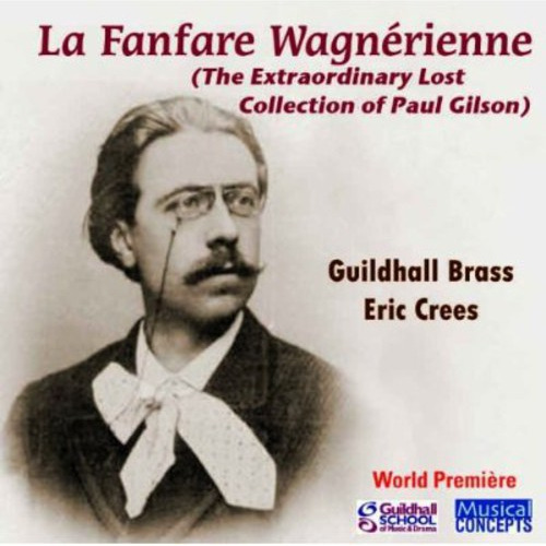 Eric Cree Fanfare Wagnerienne Cd