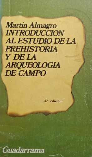 Introducción Al Estudio De La Prehistoria Y Dela Arqueologia