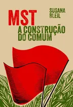Comprar Mst: A Construção Do Comum: A Construção Do Comum, De Bleil, Susana., Vol. 1. Editorial Contracorrente Editora, Capa Mole Em Português