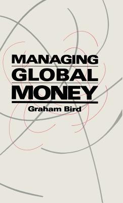 Libro Managing Global Money: Essays In International Fina...