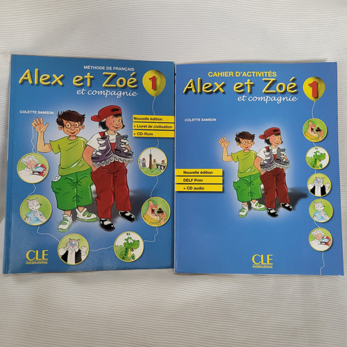 Alex Et Zoe Et Compagnie 1 Methode Francais Cahier 1 Cd Cle