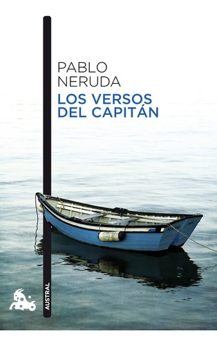 Versos Del Capitan,los - Pablo Neruda