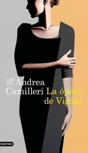 La Ópera De Vigàta - Andrea Camilleri