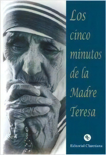 Cinco Minutos De La Madre Teresa, Los, De Scolozzi, Angelo D.. Editorial Claretiana En Español