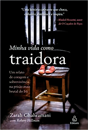 Minha Vida De Traidora, De Ghahramani Zarah. Editora Ediouro Paradidaticos (eb) Em Português