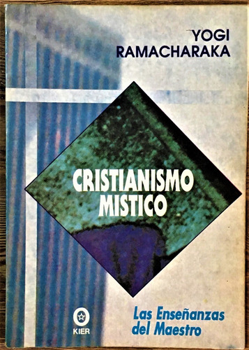 Cristianismo Mistico.  Ramacharaka