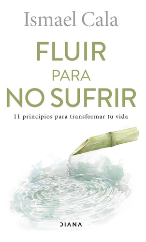 Fluir Para No Sufrir - Ismael Cala