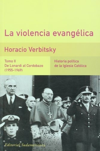 La Violencia Evangelica. Tomo Ii.