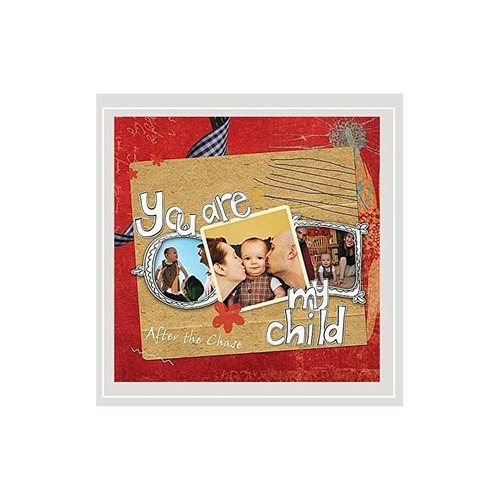 After The Chase You Are My Child Usa Import Cd Nuevo