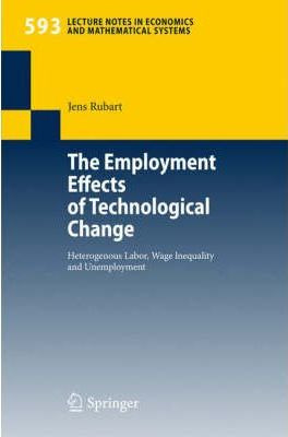 Libro The Employment Effects Of Technological Change : He...