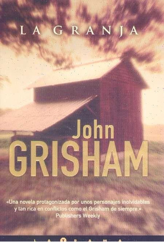 La Granja / John Grisham  / Enviamos