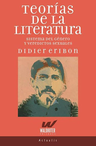 Teorias De La Literatura - Didier Eribon
