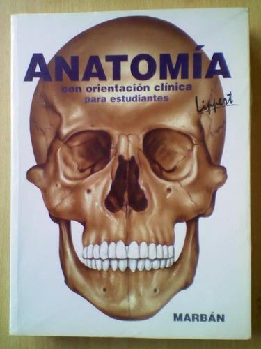 Anatomia Con Orientacion Clinica Para Estudiantes Lippert