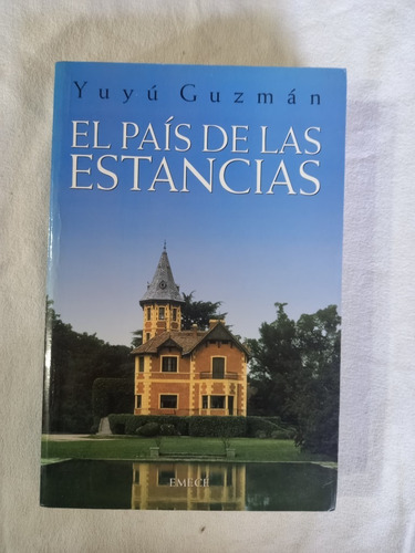El País De Las Estancias - Yuyu Guzmán