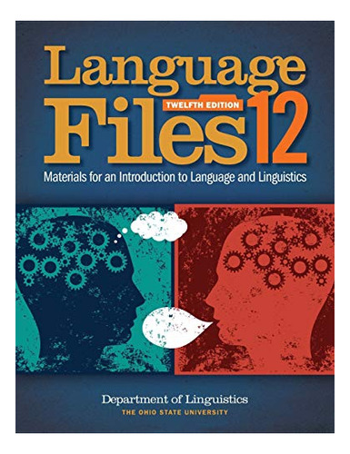 Language Files Materials For An Introduction To Language An, De Linguistics, Department Of. Editorial Ohio State University Press, Tapa Blanda En Inglés, 2016