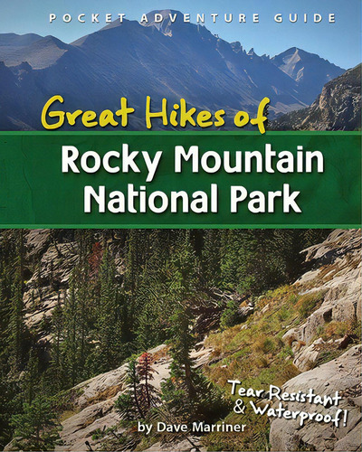 Great Hikes Of Rocky Mountain National Park, De Marriner, David. Editorial Adventure Pubn, Tapa Blanda En Inglés