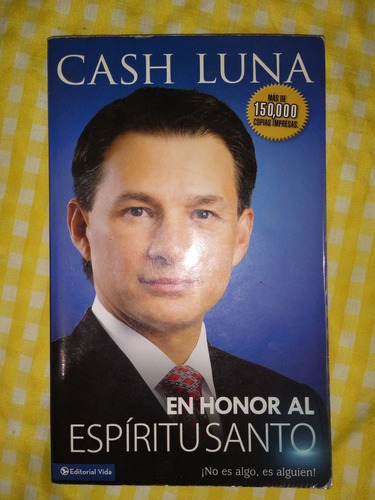 Libro  En Honor Al Espíritu Santo  De Cash Luna