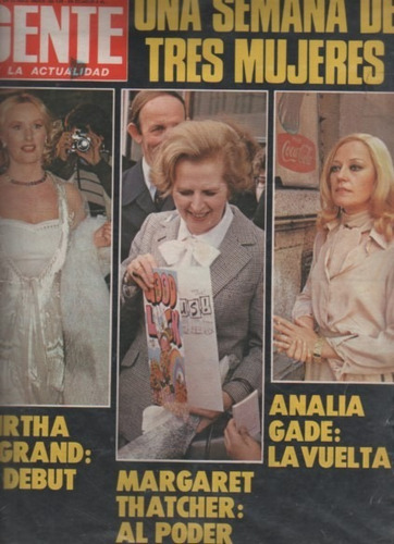 Revista ** Gente * Nº 720 Año 1979 Mirtha , A Gade, Thatcher