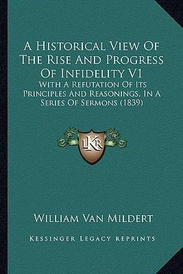 Libro A Historical View Of The Rise And Progress Of Infid...