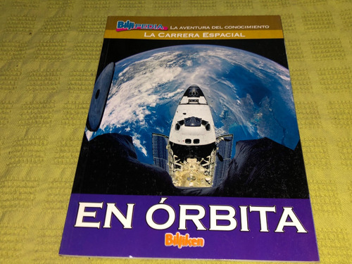Billipedia / La Carrera Espacial / En Órbita - Billiken