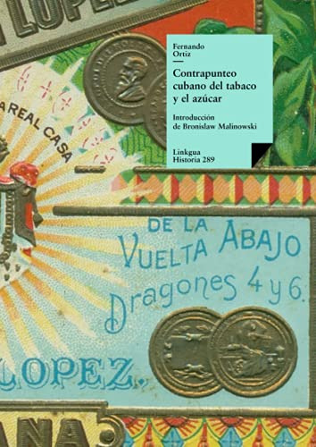 Contrapunteo Cubano Del Tabaco Y El Azúcar (historia)