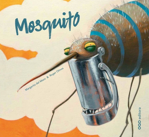 Mosquito, de del Mazo Fernández, Margarita. Editorial OQO Editora, tapa dura en portugués