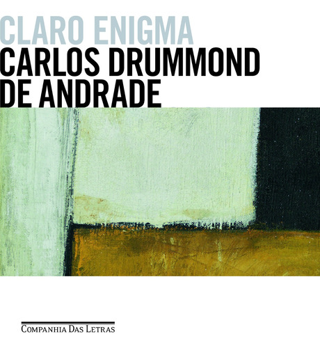 Claro enigma, de Andrade, Carlos Drummond de. Editora Schwarcz SA, capa mole em português, 2012