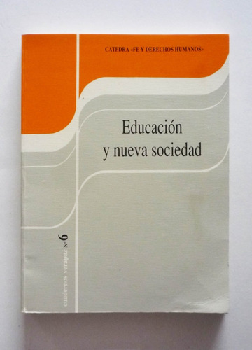 Bernardo Cuesta - Educacion Y Nueva Sociedad