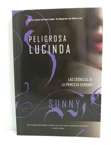 Peligrosa Lucinda - Sunny