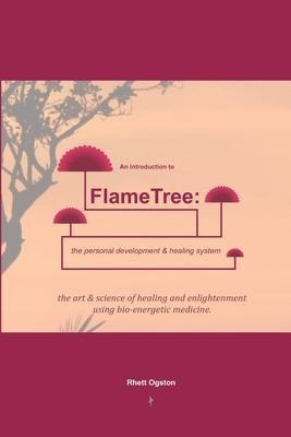 An Introduction To Flametree : The Personal Development &...