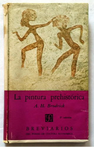 La Pintura Prehistórica - A. Houghton Brodrick