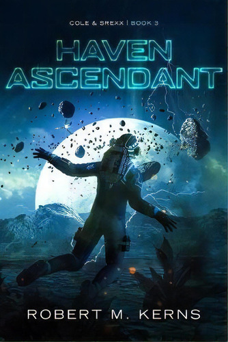 Haven Ascendant, De Robert M Kerns. Editorial Knightsfall Press, Tapa Blanda En Inglés