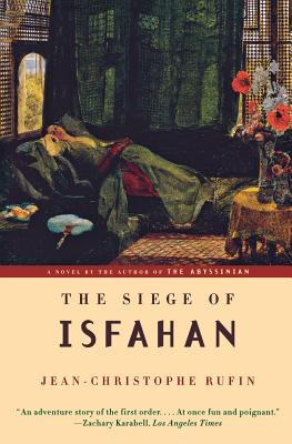 Libro The Siege Of Isfahan - Rufin, Jean-christophe