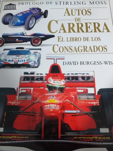 Autos De Carrera. Libro D Los Consagrados. Burgess-wise 1999