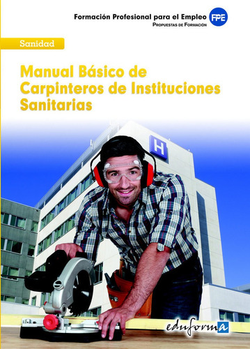 Manual Basico Carpinteros Instituciones Sanitarias 2012 -...
