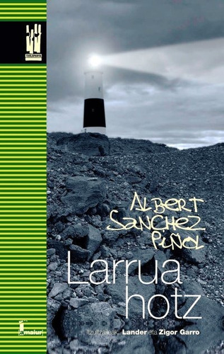 Larrua Hotz, De Sanchez Piñol, Albert. Editorial Txalaparta, S.l. En Español