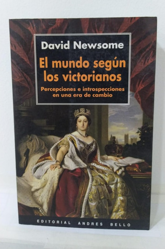 Libro El Mundo Según Los Victorianos / David Newsome