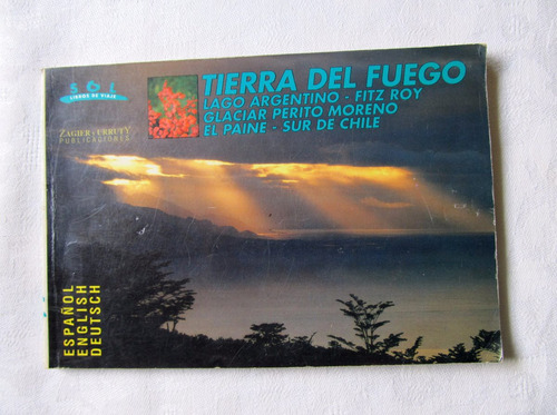 Tierra Del Fuego Lago Argentino Fitz Roy Glac. Perito Moreno