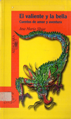 Ana Maria Shua - El Valiente Y La Bella