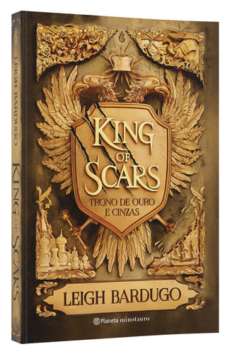 King of Scars: Trono de ouro e cinzas, de Leigh Bardugo. Editora Planeta Minotauro, capa mole em português, 2022