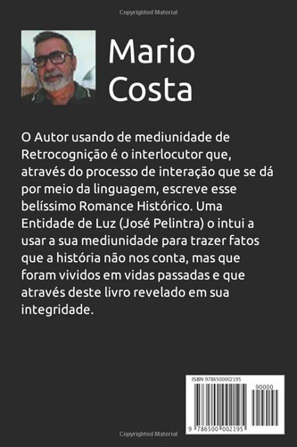 Libro: Romance Histórico De Um Espírita - Retrocognição: ...