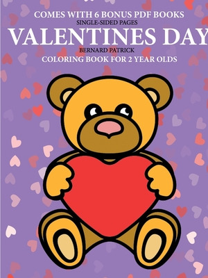 Libro Coloring Books For 2 Year Olds (valentines Day) - P...