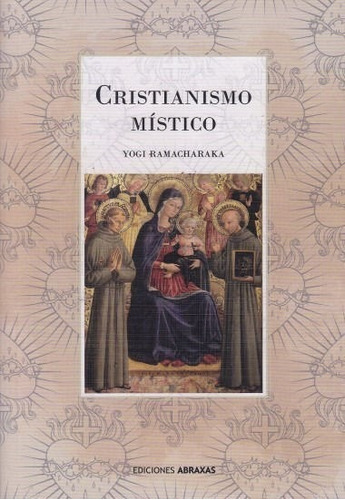 Libro: Cristianismo Místico / Yogi Ramacharaka