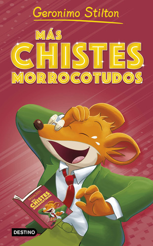 Más Chistes Morrocotudos - Stilton, Geronimo  - * 
