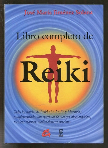 Libro Completo De Reiki Jimenez Solana Gaia