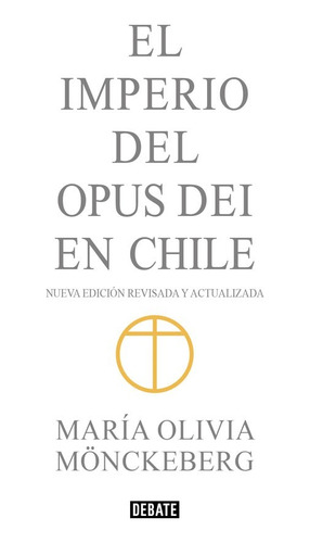 El Imperio Del Opus Dei En Chile