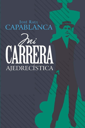 Libro Mi Carrera Ajedrecistica (anotado E Ilustrado) (s Lbm1