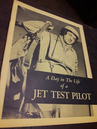 A Day In The Life Of A Jet Test Pilot Aviacion Caballito