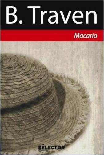 Macario - Bruno Traven - Editorial Selector